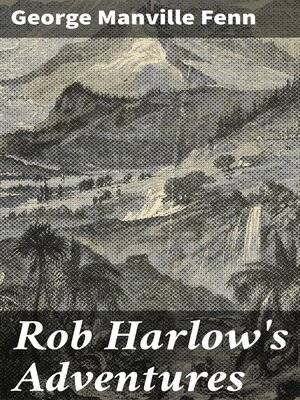 cover image of Rob Harlow's Adventures